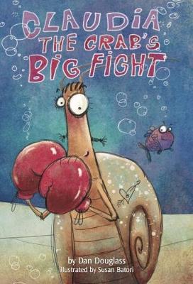 Book cover for Claudia the Crab's Big Fight