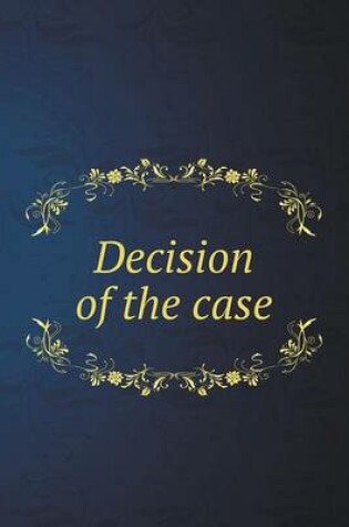 Cover of Decision of the case