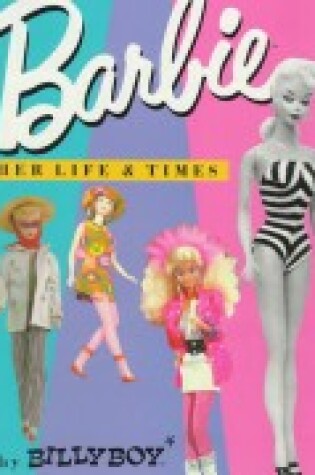 Cover of Barbie Her Life and Times