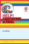 Book cover for Help! I am facing a trial