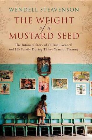 Cover of The Weight of a Mustard Seed