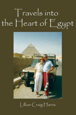 Cover of Travels Into the Heart of Egypt