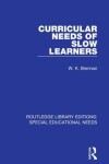 Book cover for Curricular Needs of Slow Learners