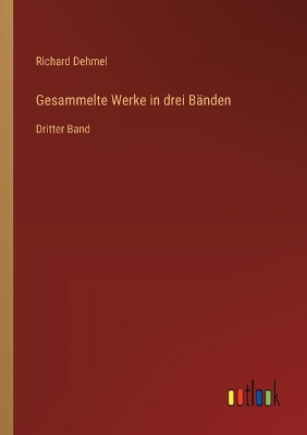 Book cover for Gesammelte Werke in drei Bänden