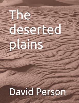 Book cover for The deserted plains