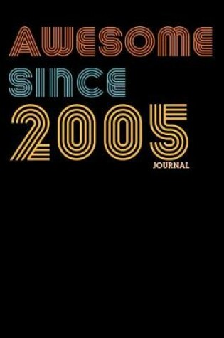 Cover of Awesome Since 2005 Journal