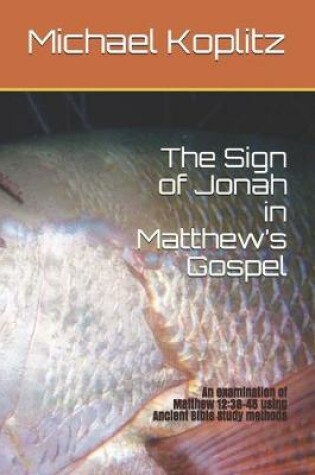 Cover of The Sign of Jonah in Matthew's Gospel
