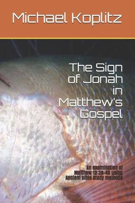 Book cover for The Sign of Jonah in Matthew's Gospel