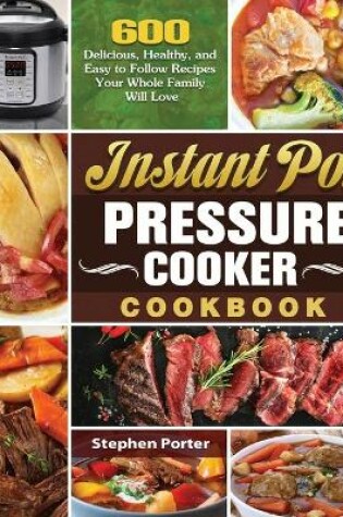 Cover of Instant Pot Pressure Cooker Cookbook