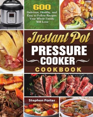 Book cover for Instant Pot Pressure Cooker Cookbook