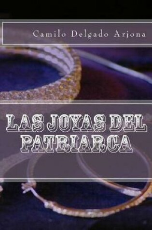 Cover of Las Joyas del Patriarca