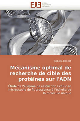 Book cover for Mecanisme Optimal de Recherche de Cible Des Proteines Sur L'Adn