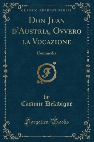 Cover of Don Juan d'Austria, Ovvero La Vocazione