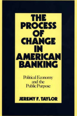 Cover of The Process of Change in American Banking