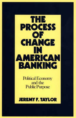 Book cover for The Process of Change in American Banking