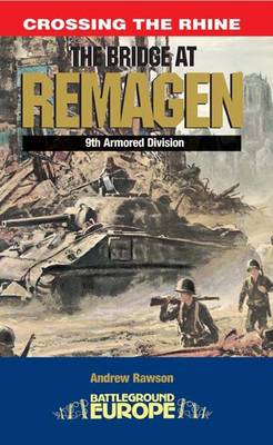 Book cover for Remagen Bridge: 9th Armoured Infantry Division