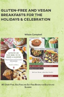 Book cover for Gluten-Free and Vegan Breakfasts for the Holidays & Celebration