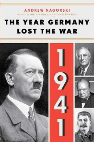Cover of 1941: The Year Germany Lost the War