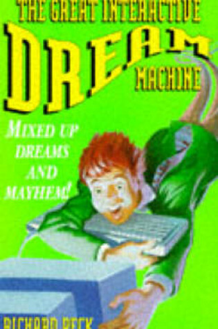 Cover of The Great Interactive Dream Machine