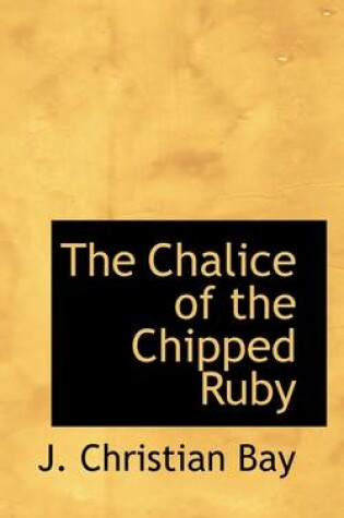Cover of The Chalice of the Chipped Ruby