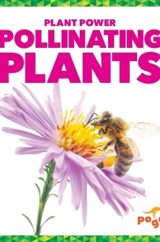 Cover of Pollinating Plants