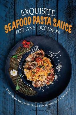 Book cover for Exquisite Seafood Pasta Sauce for Any Occasion