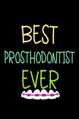 Book cover for Best Prosthodontist Ever