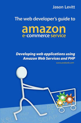 Book cover for The Web Developer's Guide To Amazon E-Commerce Service