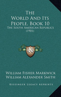 Book cover for The World and Its People, Book 10