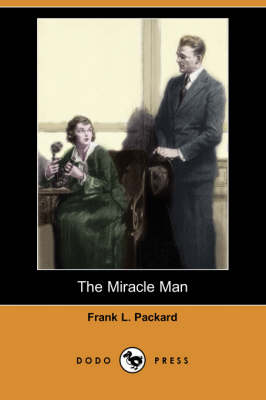 Book cover for The Miracle Man (Dodo Press)