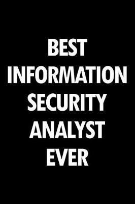 Book cover for Best Information Security Analyst Ever