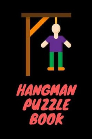 Cover of Hangman Puzzle Book For Kids And Adults