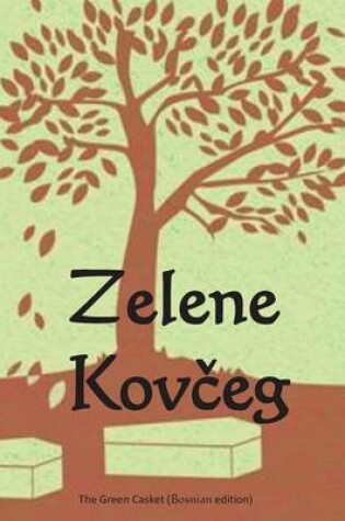 Cover of Zelene Kovceg