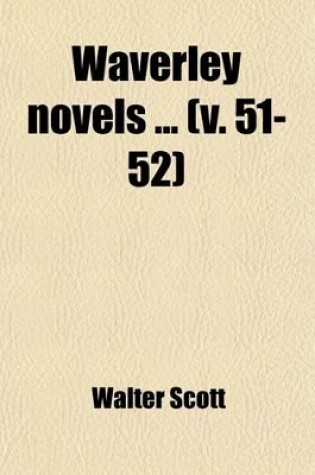 Cover of Waverley Novels Volume 51-52