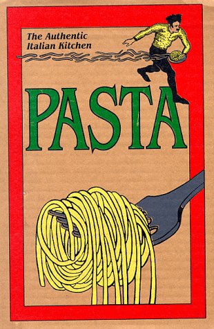 Book cover for Pasta, the Authentic Italian Kitchen