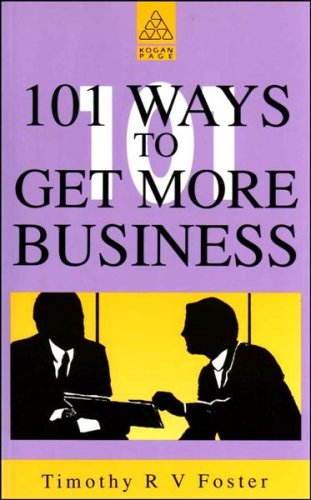 Book cover for 101 Ways to Get More Business