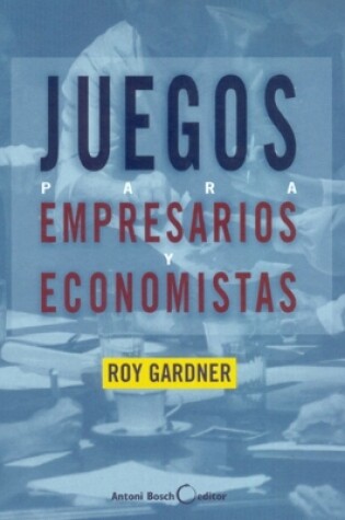 Cover of Juegos para empresarios y economistas