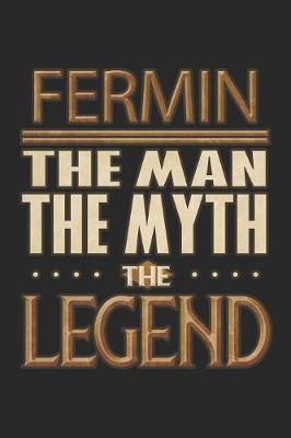 Book cover for Fermin The Man The Myth The Legend