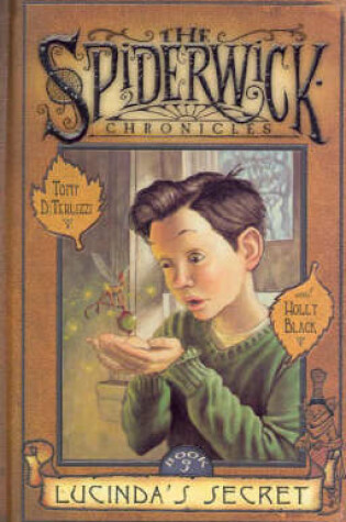 Cover of The Spiderwick Chronicles #3: Lucinda's Secret