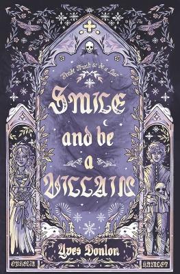Book cover for Smile and Be a Villain