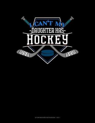 Book cover for I Can't My Daughter Has Hockey
