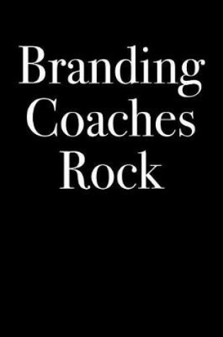 Cover of Branding Coaches Rock