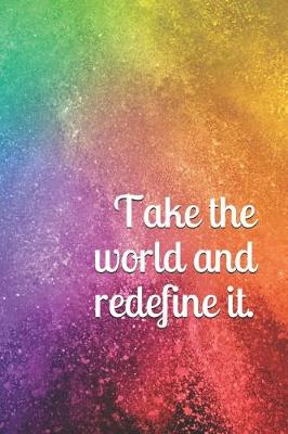 Book cover for Take the world and redefine it