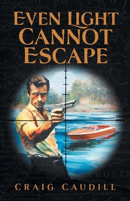 Book cover for Even Light Cannot Escape