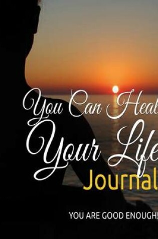 Cover of You Can Heal Your Life Journal