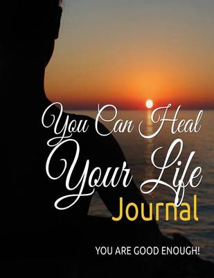 Book cover for You Can Heal Your Life Journal