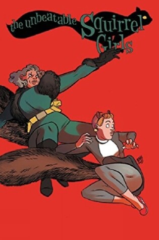 Cover of The Unbeatable Squirrel Girl Vol. 2