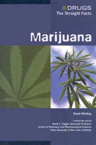Cover of Marijuana. Drugs: The Straight Facts.