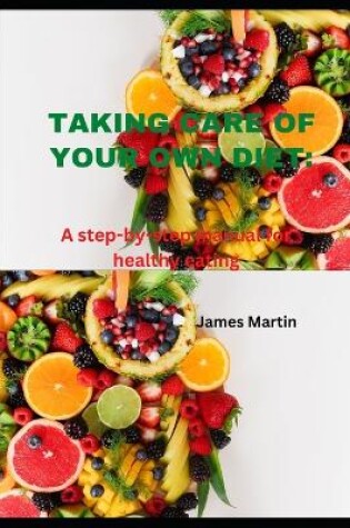 Cover of Taking Care of Your Own Diet