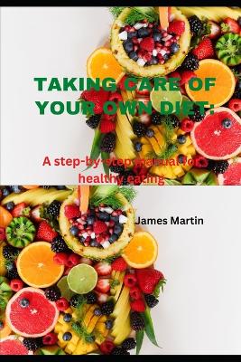 Book cover for Taking Care of Your Own Diet